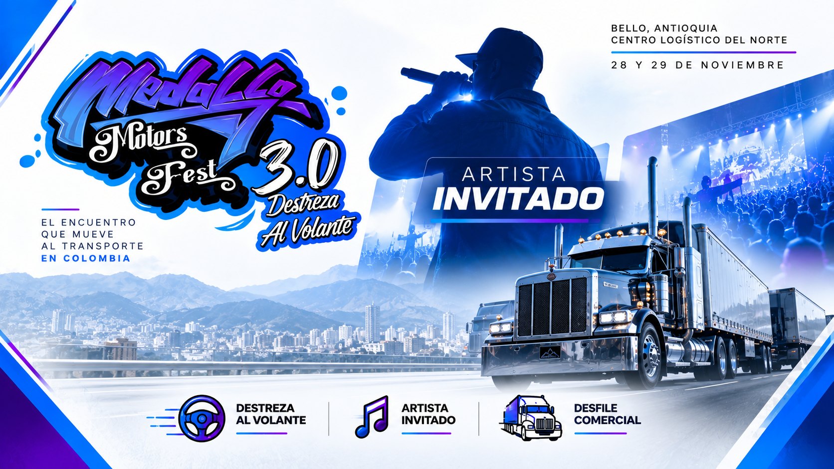 Medallo Motors Fest 3.0 – Destreza al Volante. Artista invitado. 28 y 29 de noviembre, Centro Logístico del Norte · Bello, Antioquia.